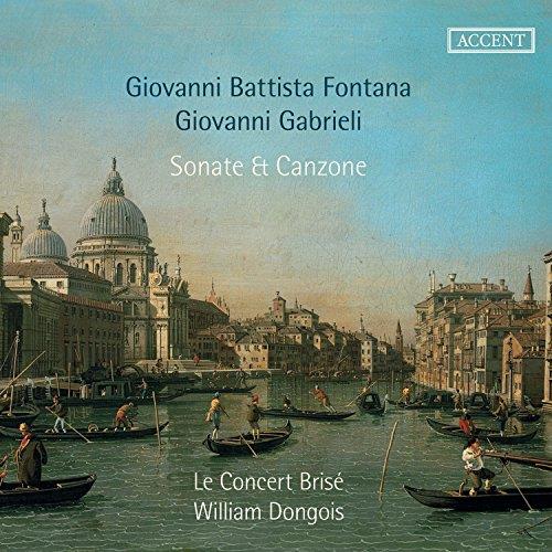 Fontana / Gabrieli: sonate & canzone - Front Cover