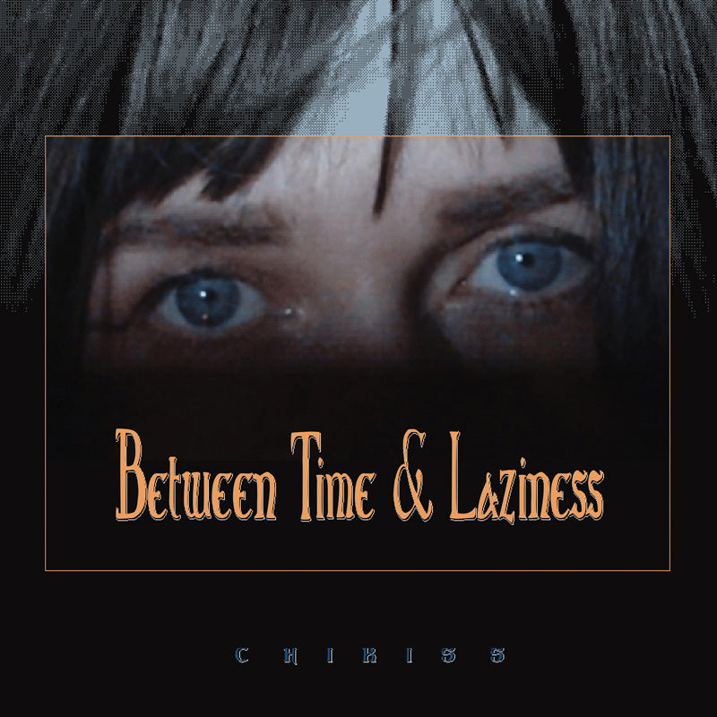 BETWEEN TIME AND LAZINESS - Front Cover