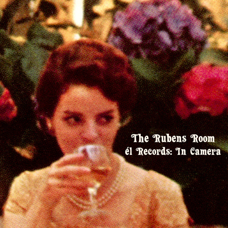 THE RUBENS ROOM/EL RECORDS/IN CAMERA - Front Cover