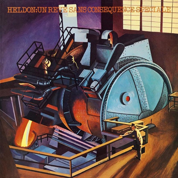 Un Reve Sans Consequence Speciale - Heldon - Front Cover