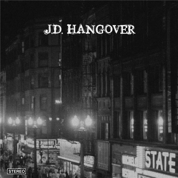 J.D. Hangover - Front Cover
