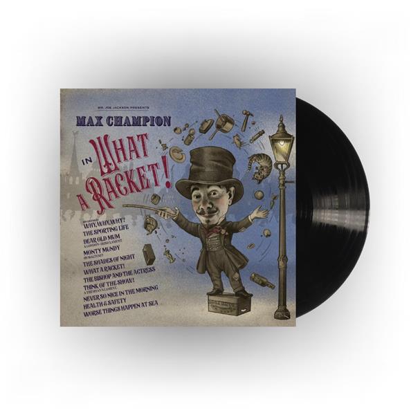 Mr Joe Jackson Presents Max Champion in `What A Racket!` - Front Cover