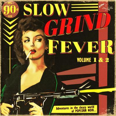 Slow grind fever 01 and 02 - Front Cover