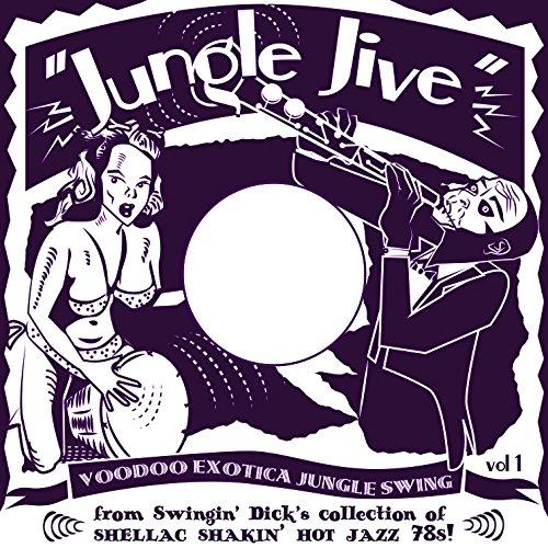 Jungle Jive - Voodoo Exotica Jungle Swing Vol. 1 - Front Cover