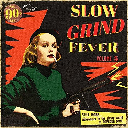 Slow Grind Fever 05 - Front Cover