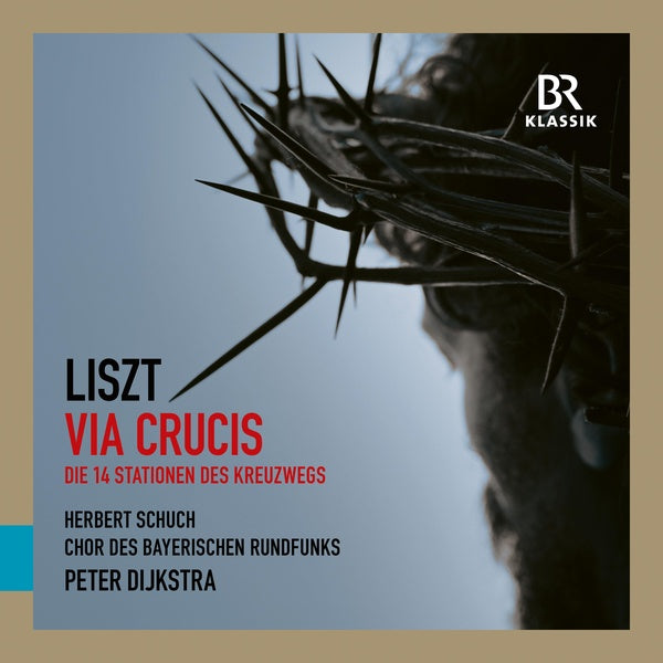 Liszt : Via Crucis - Cornelius : Requiem - Front Cover