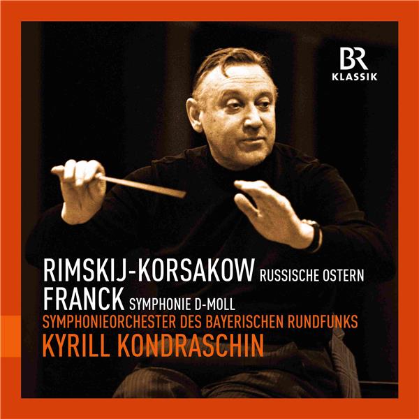 Kyrill kondraschin dirige Rimski Korsakow et César Franck - Front Cover
