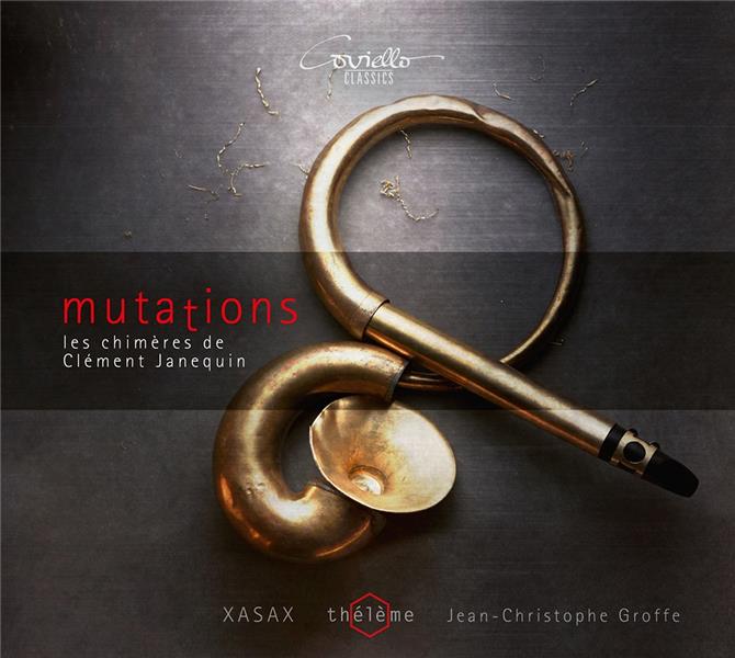 Mutations Les Chimères de Clément Janequin - Front Cover