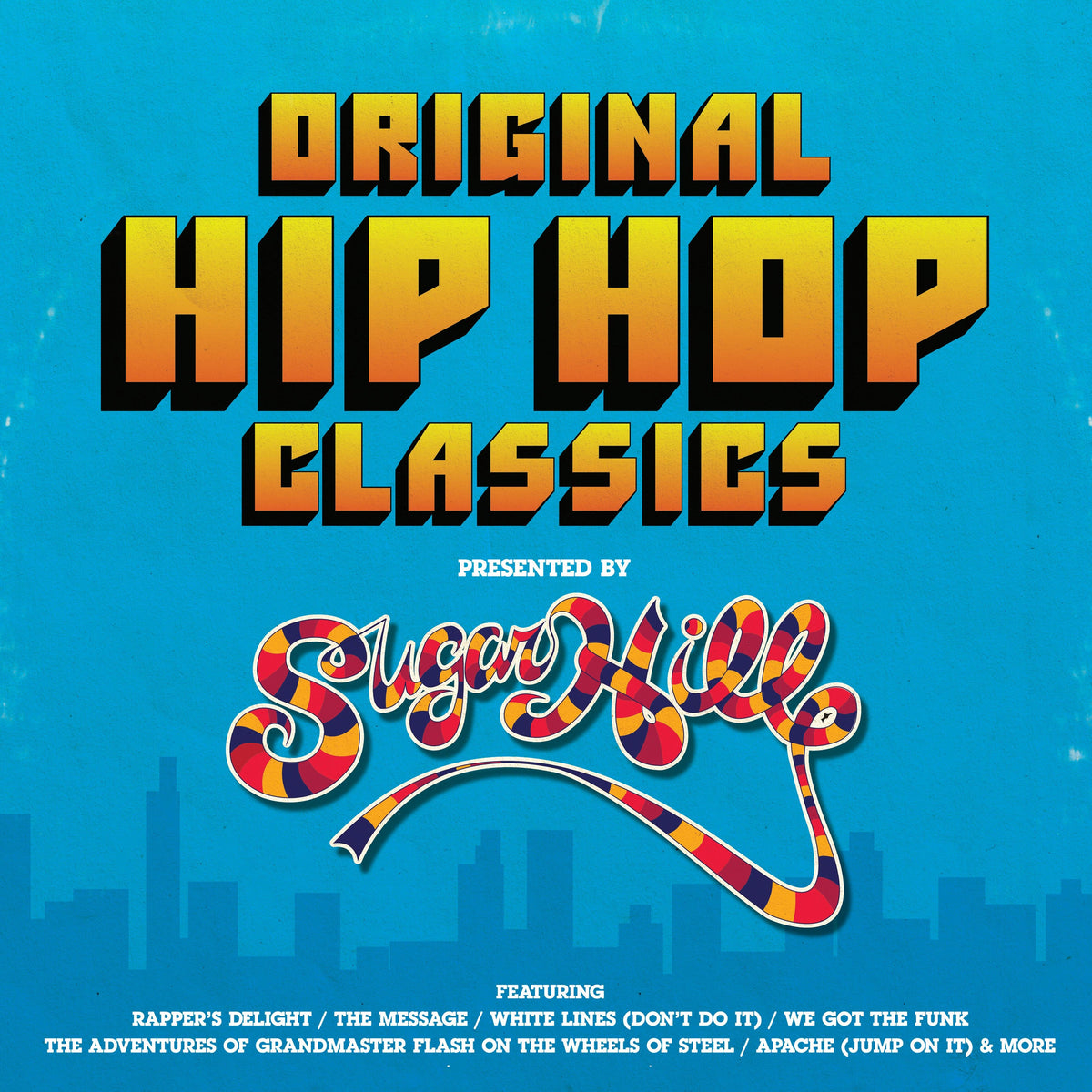 Original Hip Hop Classics Presented by Sugar Hill Records - Back Cover