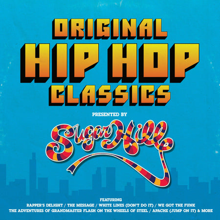 Original Hip Hop Classics Presented by Sugar Hill Records - Back Cover