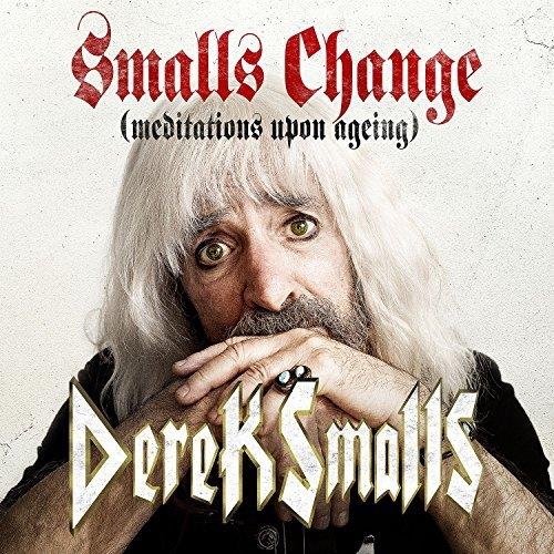 Smalls change (meditations upon ageing) - Front Cover