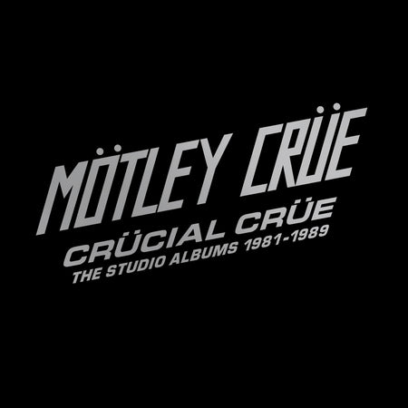 Crücial Crüe - The Studio Albums 1981-1989 - Back Cover