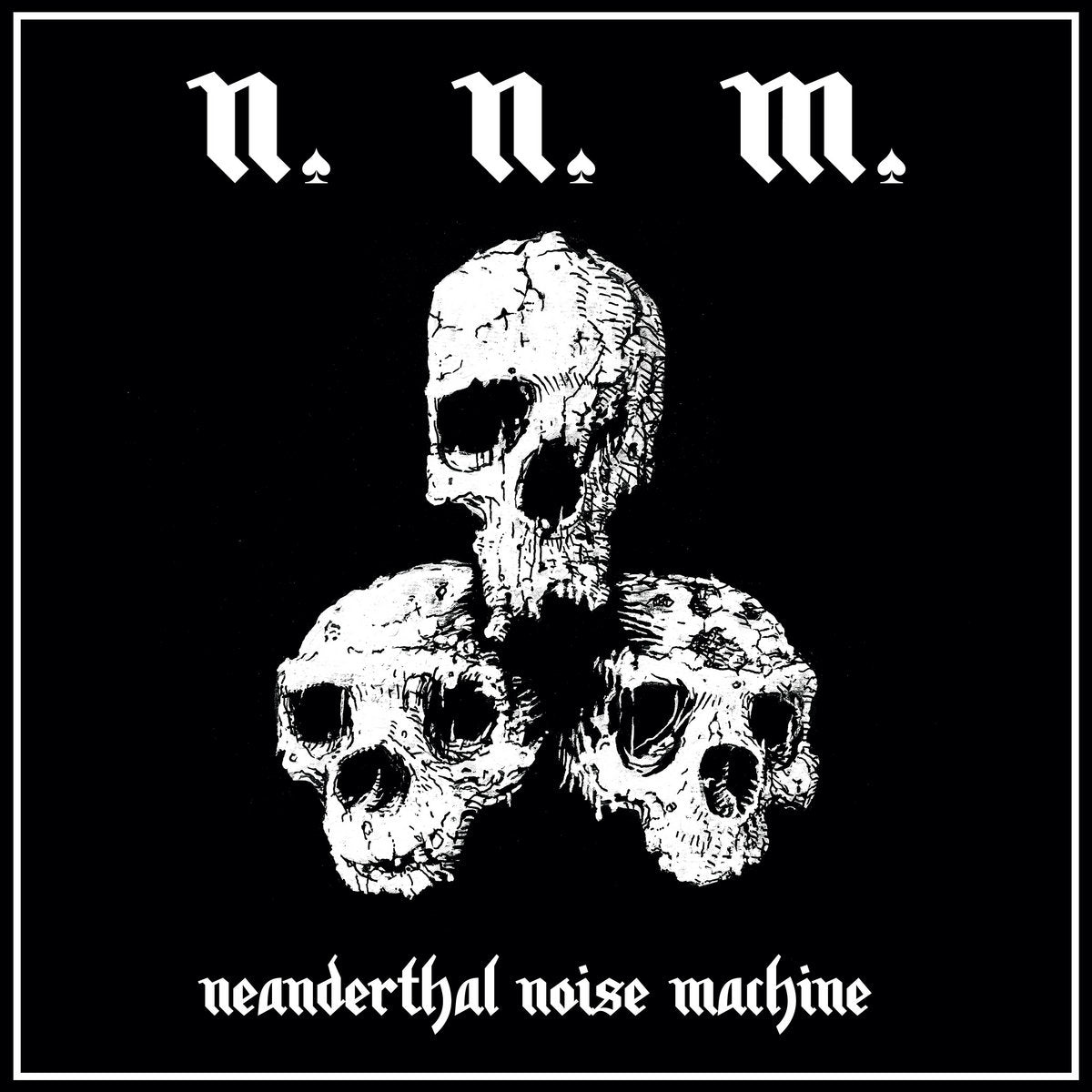 Neanderthal Nöise Machine - Front Cover