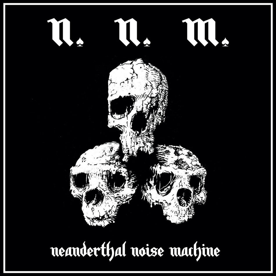 Neanderthal Nöise Machine - Front Cover