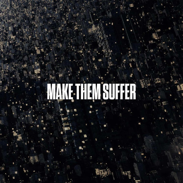 MAKE THEM SUFFER - Front Cover