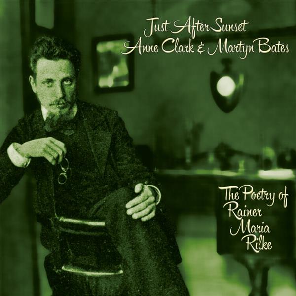 Just After Sunset The Poetry Of Rainer Maria Rilke - Front Cover