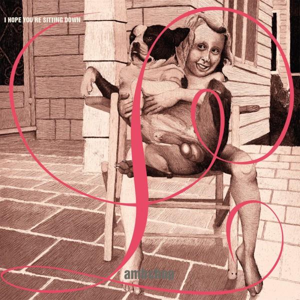 I Hope You're Sitting Down - Front Cover