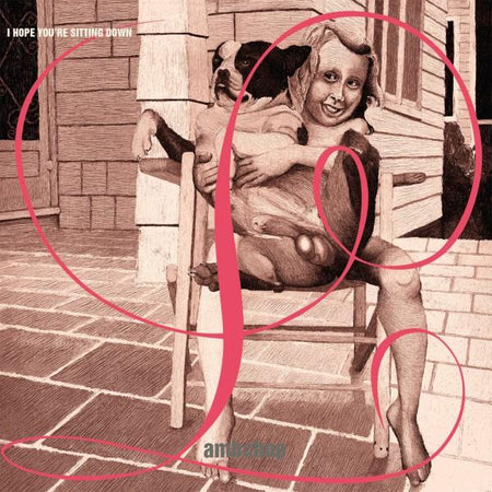 I Hope You're Sitting Down - Front Cover