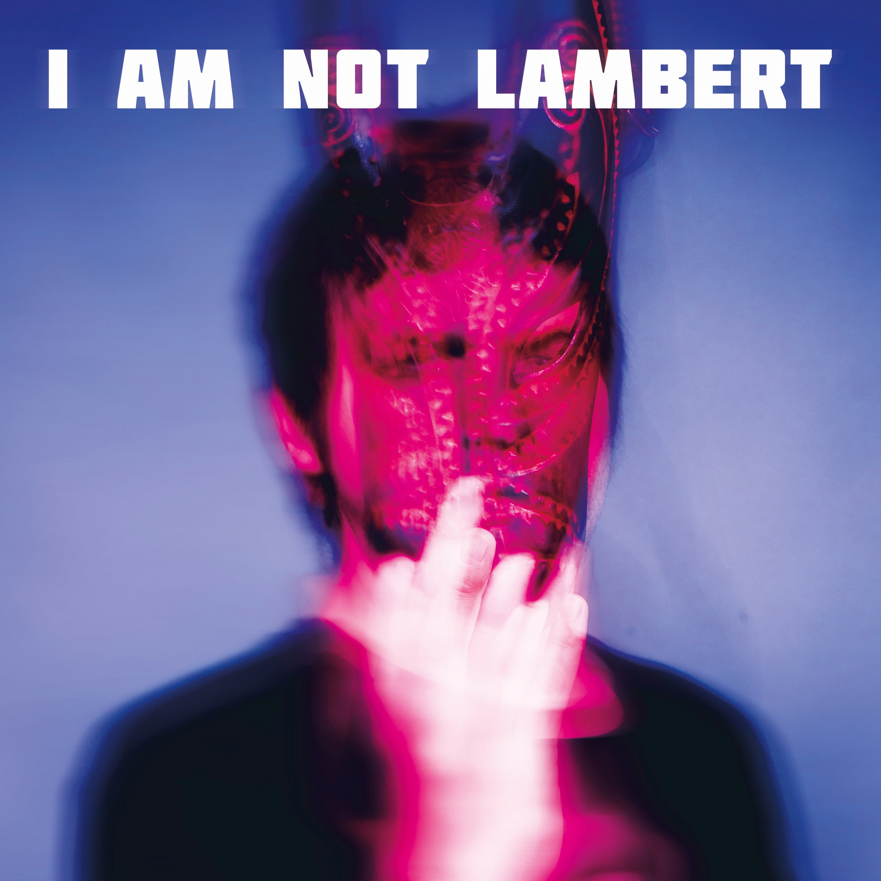 I AM NOT LAMBERT - Front Cover