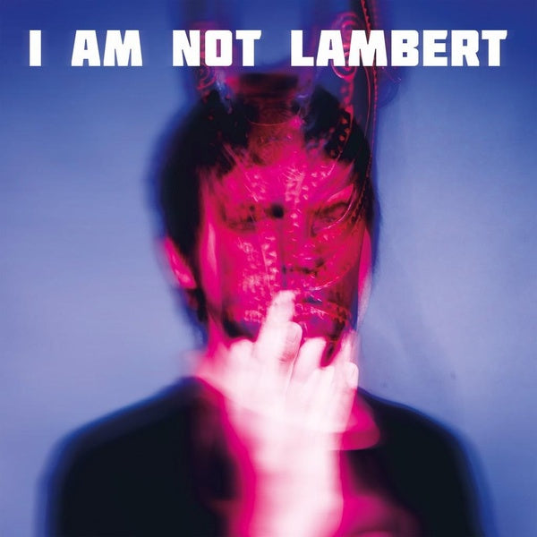 I Am Not Lambert - Front Cover