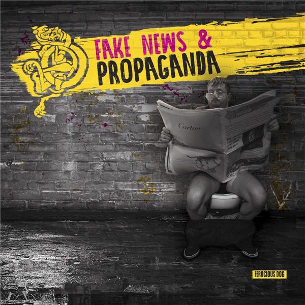 FAKE NEWS AND PROPAGANDA/VINYLE COULEUR - Front Cover