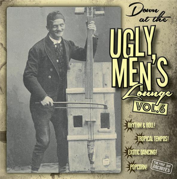 Down At The Ugly Men's Lounge, Vol. 6 - Front Cover