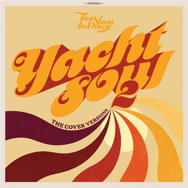 Yacht Soul : The Cover Versions 2 - Front Cover