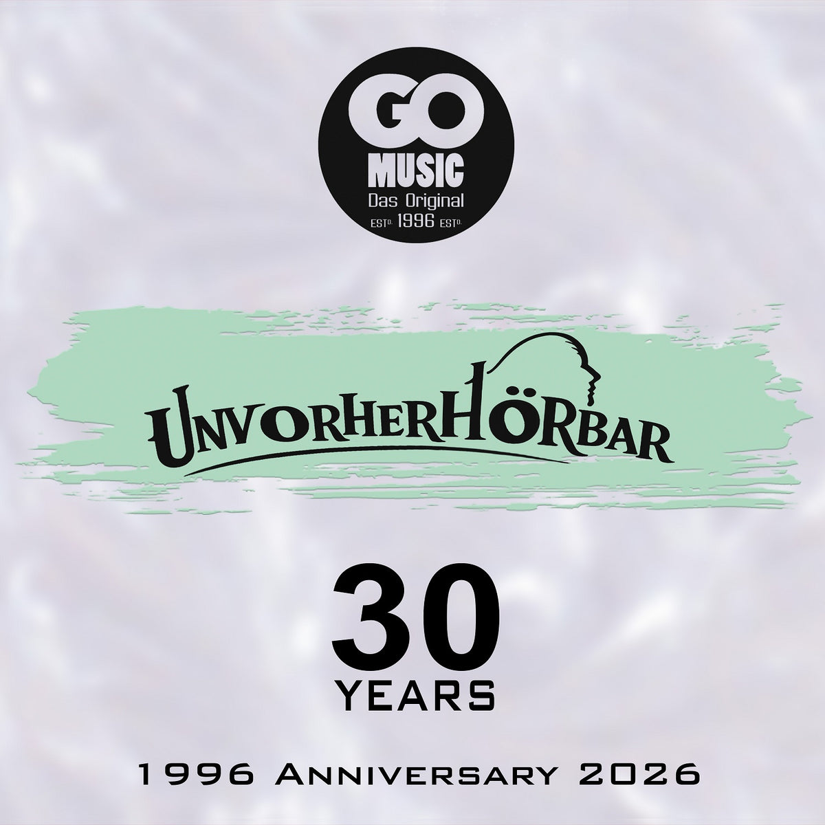 GO MUSIC/UNVORHERHORBAR 30 YEARS - Front Cover