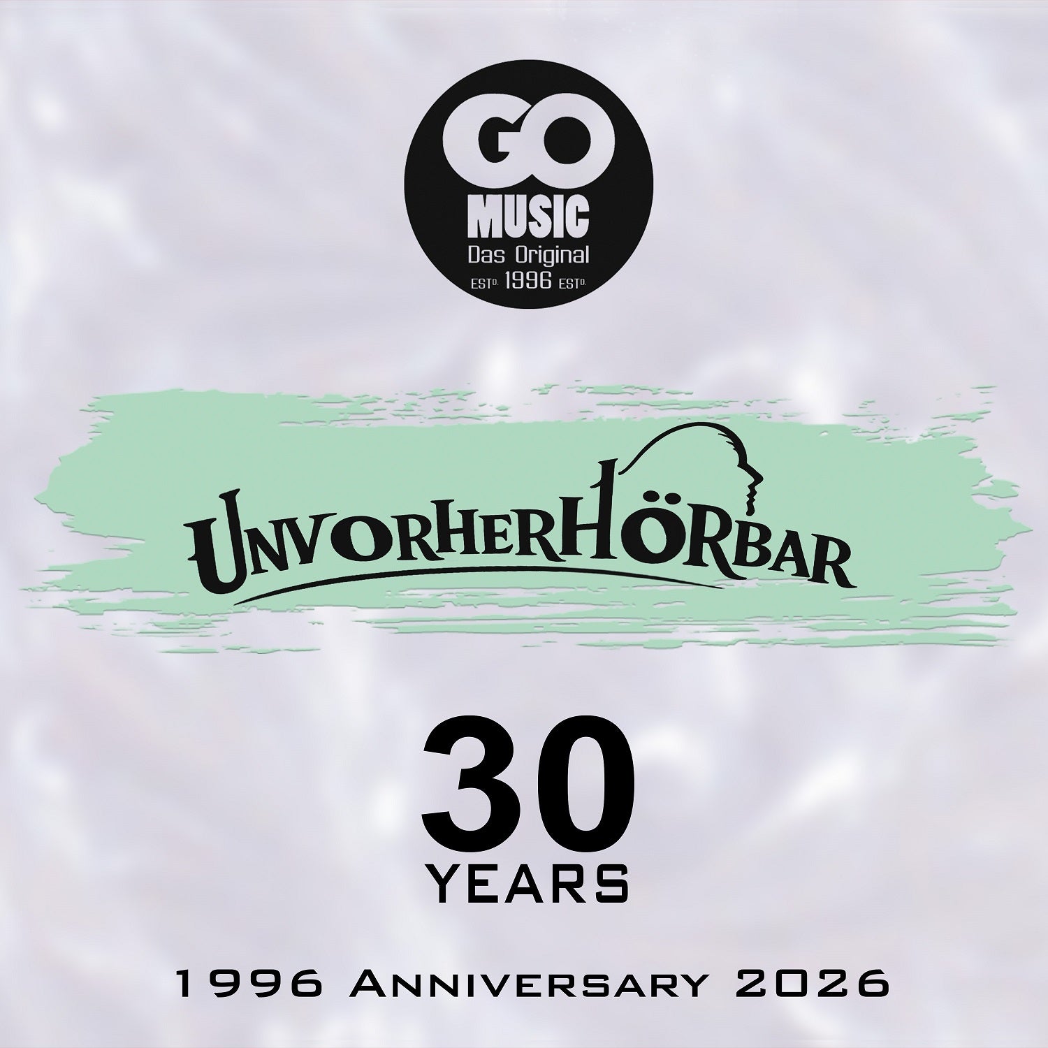 GO MUSIC/UNVORHERHORBAR 30 YEARS - Front Cover