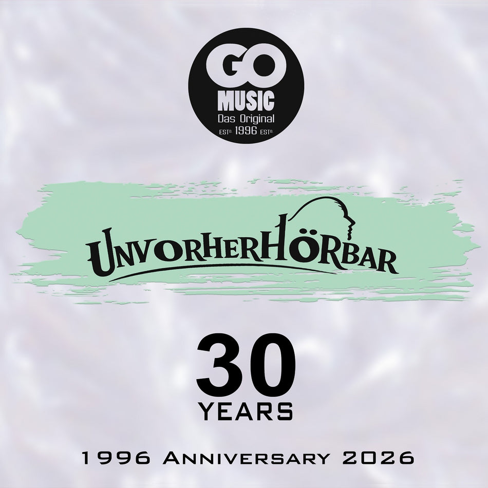 GO MUSIC/UNVORHERHORBAR 30 YEARS - Front Cover