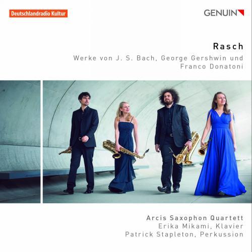 Bach, Gershwin, Donatoni : Rasch, Œuvres pour quatuor de saxophones - Front Cover