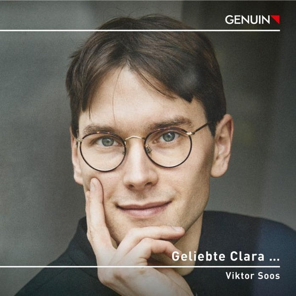 Geliebte Clara / Œuvres pour piano - Front Cover
