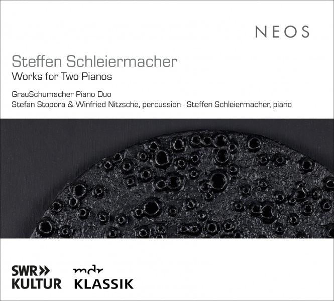 Steffen Schleiermacher: Works for Two Pianos - Front Cover