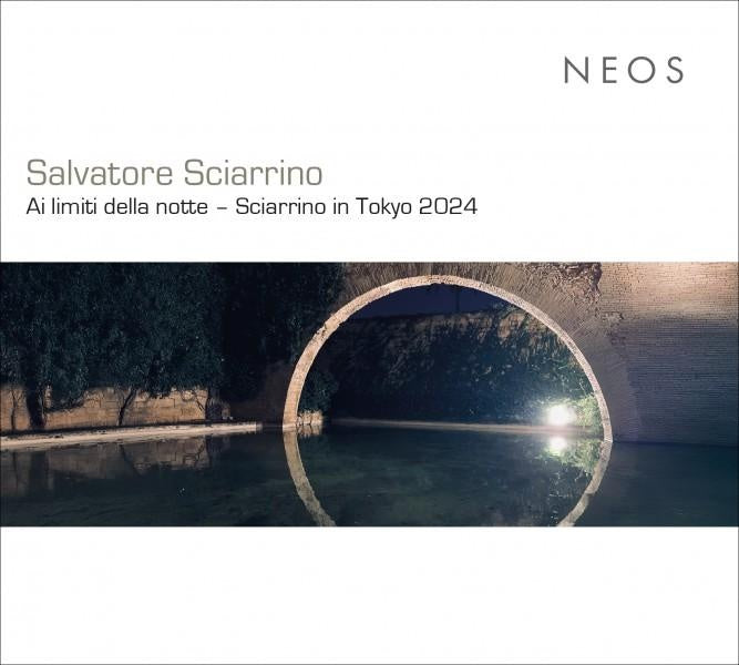 Salvatore Sciarrino: Ai limiti della notte - Sciarrino in Tokyo 2024 - Front Cover