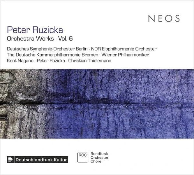 Peter Ruzicka: Orchestra Works · Vol. 6 - Front Cover