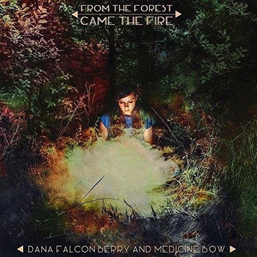 From The Forest Came The Fire /+ MP3 - Front Cover