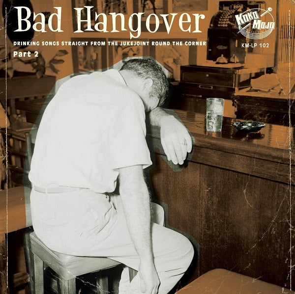 BAD HANGOVER/DRINKING SONGS PART 2 - Front Cover