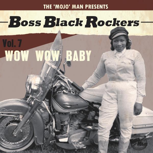 BOSS BLACK ROCKERS VOL 7/WOW WOW BABY - Front Cover