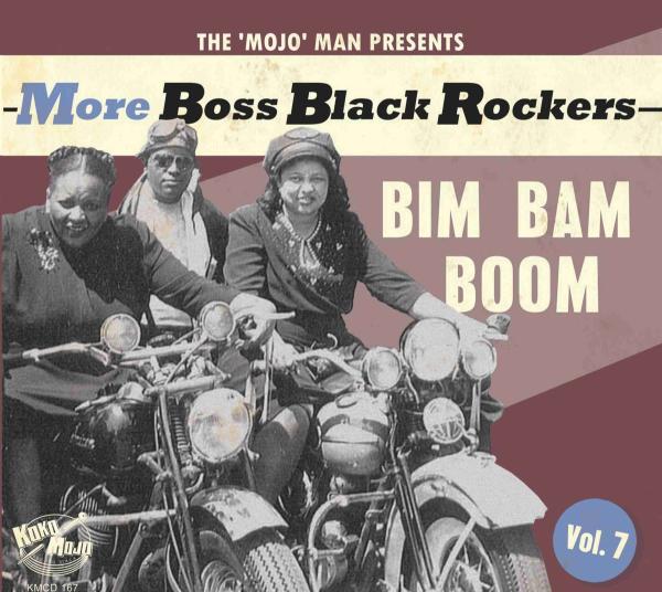 MORE BOSS BLACK ROCKERS VOL 7/BIM BAM BOOM - Front Cover