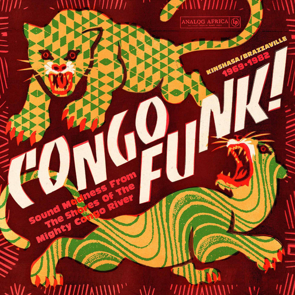 Congo Funk! Sound Madness From The Shores Of Mighty Congo River (Kinshasa/Brazzaville 1969-1982) - Front Cover