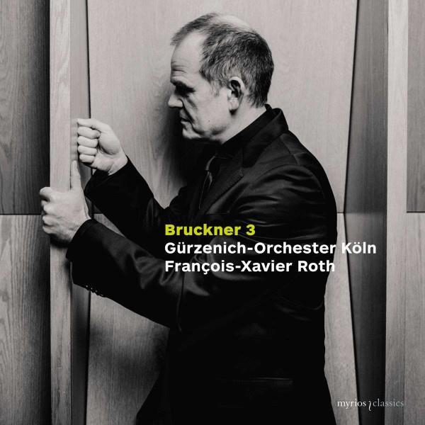 Bruckner Symphony No. 3 (First Version, 1873) - Front Cover