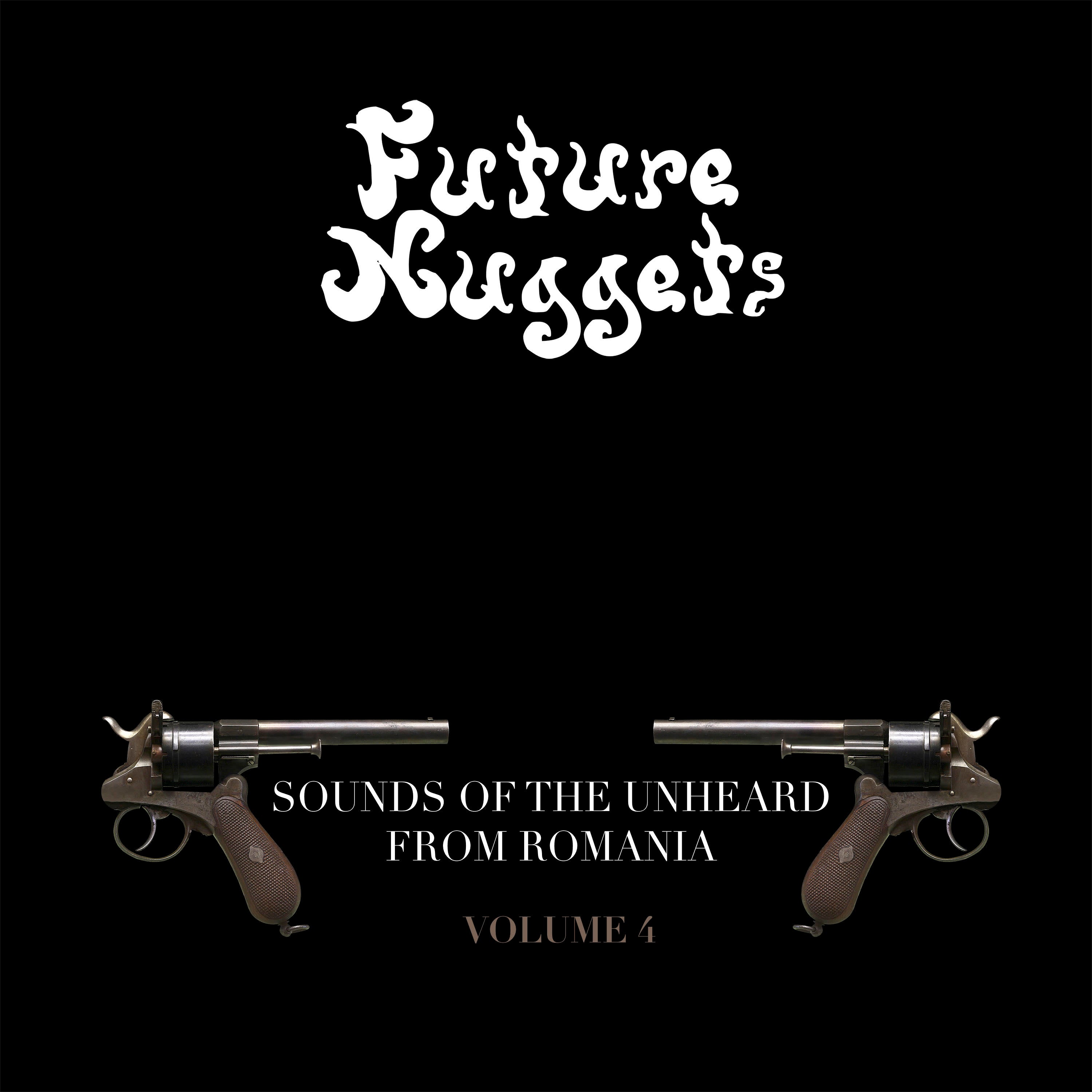 FUTURE NUGGETS VOL 4/SOUNDS OF THE UNHEARD FROM ROMANIA/VINYLE JAUNE TRANSPARENT - Front Cover