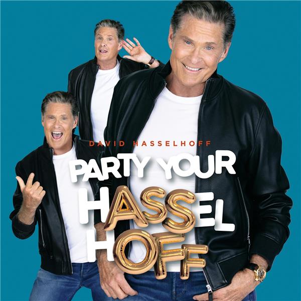 Party Your Hasselhoff - Front Cover