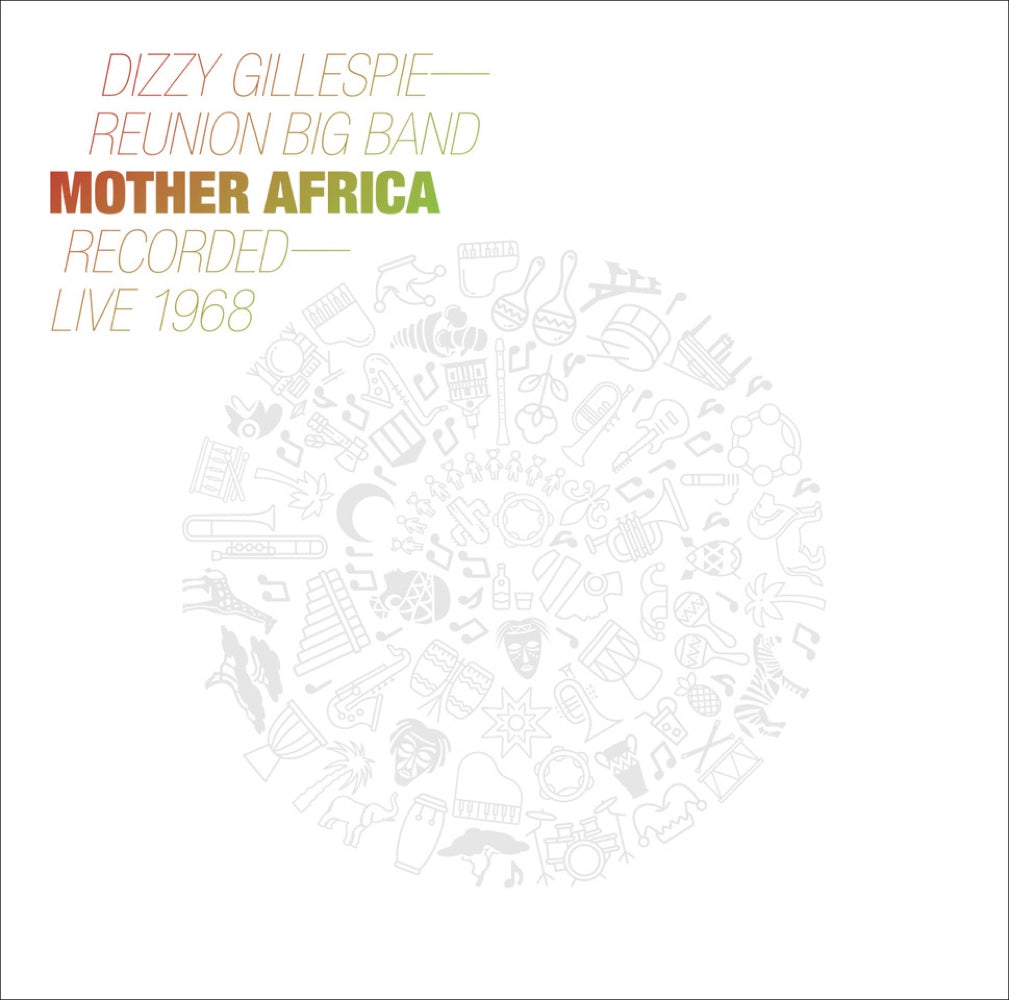 Mother Africa - Live 1968 (Vinyle LP 180gr Gatefold) / Dizzy Gillespie Reunion Big Band - Front Cover