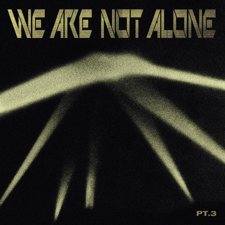 We Are Not Alone - Part 3 - Front Cover