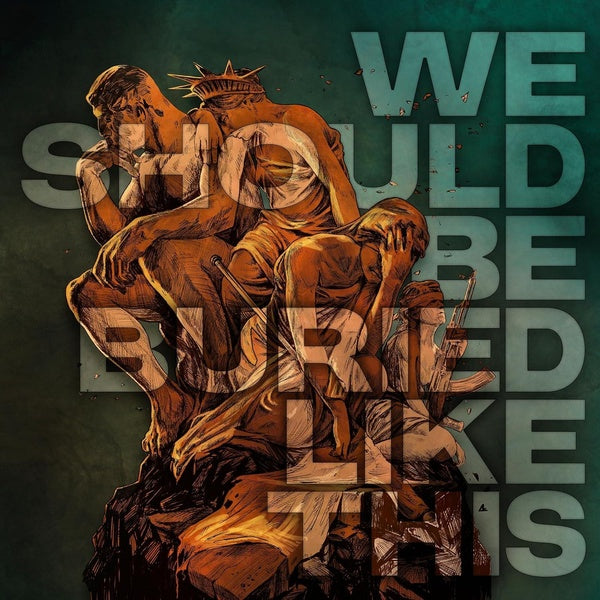 We Should Be Buried Like This - Front Cover