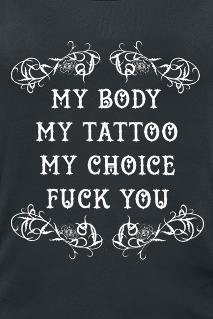 Top Fun de Slogans - My Body - My Tattoo - My Choice - S à XXL - pour Femme - noir - Slogans - View 2