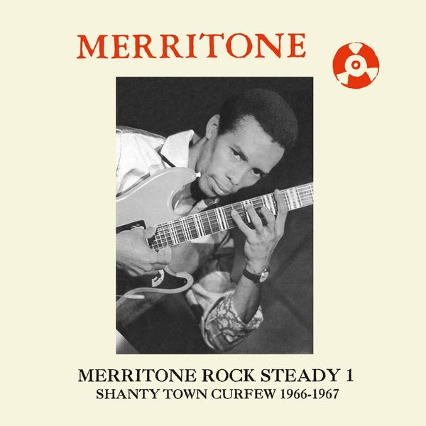 Merritone Rock Steady 1 Shanty Town Curfew 1966-1967 - Front Cover