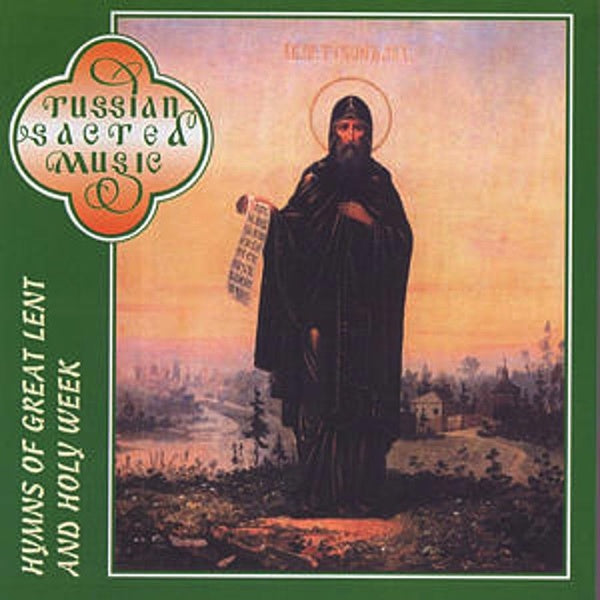 Chesnokov : Hymnes du Grand Carême et de la Semaine Saint - Musique Sacrée Russe - Front Cover