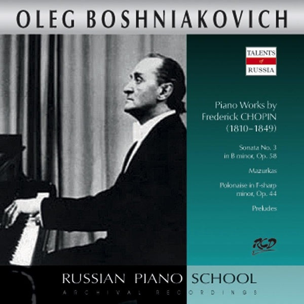 Chopin : Sonate Numéro 3, Mazurkas, Polonaise Opus 44, Préludes / Oleg Boshniakovich - Front Cover